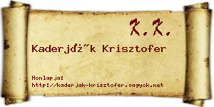 Kaderják Krisztofer névjegykártya